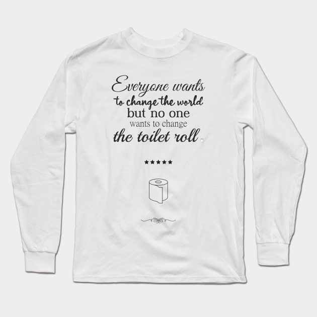 To change the world Long Sleeve T-Shirt by YooY Studio